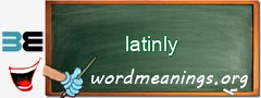 WordMeaning blackboard for latinly